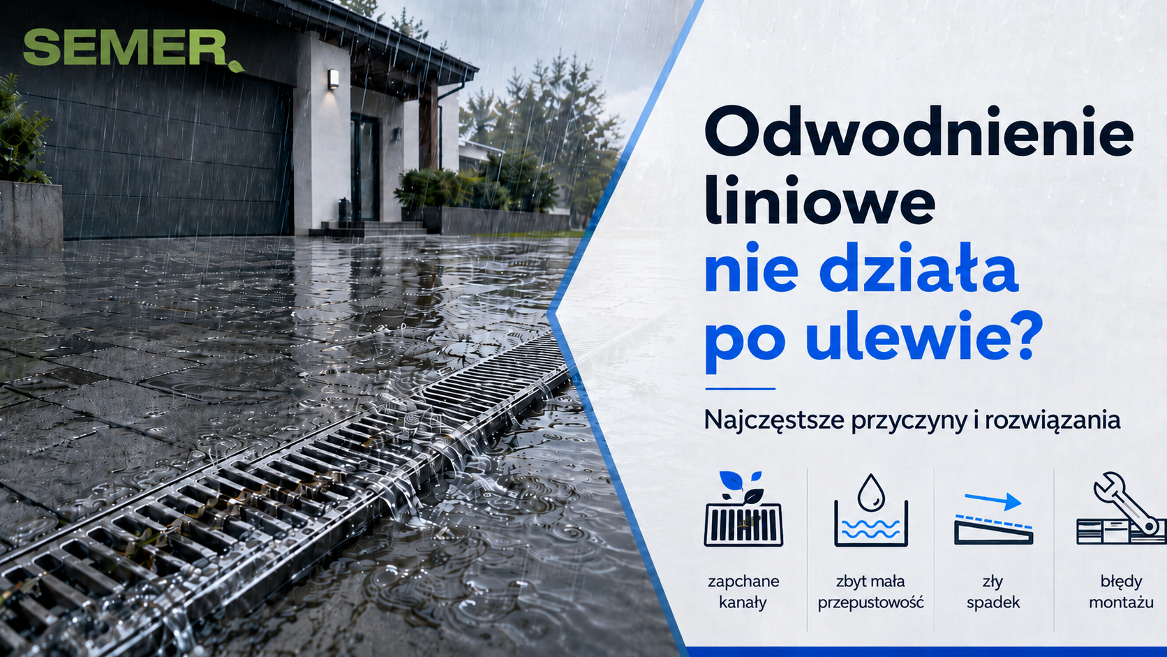 Odwodnienie liniowe nie odprowadza wody? Najczęstsze przyczyny i rozwiązania